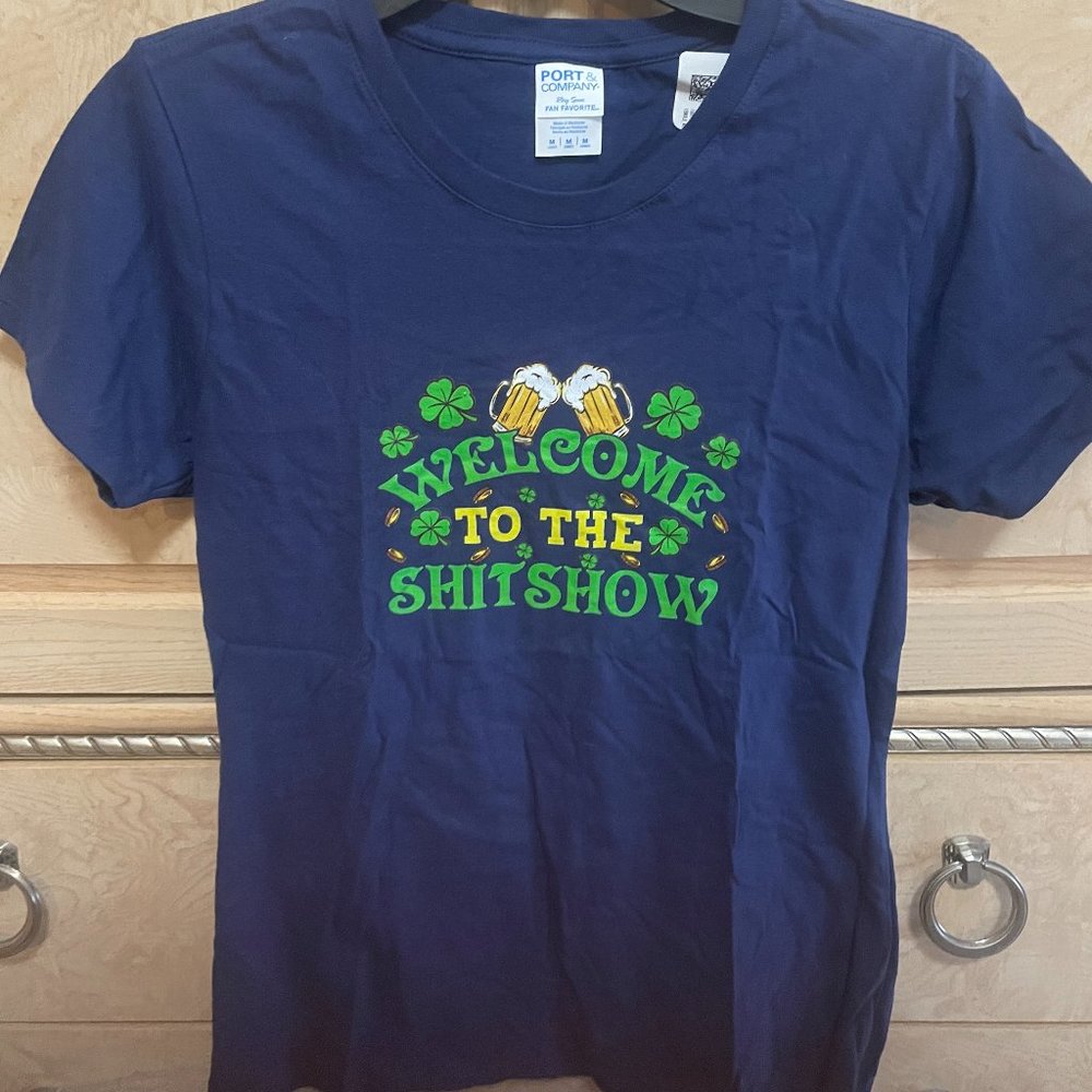Welcome to the S%@& Show T-shirt  - Medium